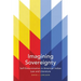 Imagining Sovereignty: Self-Determination in American Indian Law and Literature Volume 66