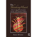 The Thinking Heart: Three Levels of Psychoanalytic Therapy with Disturbed Children