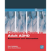 Clinician's Guide to Adult ADHD: Assessment and Intervention