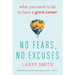 No Fears, No Excuses: What You Need to Do to Have a Great Career
