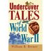 Undercover Tales of World War II