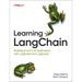 Learning Langchain: Building AI and LLM Applications with Langchain and Langgraph