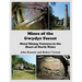 Mines of the Gwydyr Forest: Metal Mining Ventures in the Heart of North Wales