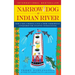 Narrow Dog to Indian River: How a Man, a Woman, a Dog & Their Narrowboat Conquered the Atlantic Intracoastal