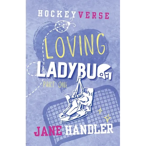 Loving Ladybug, Part One: A Why Choose Omegaverse Friends to Lovers Hockey Romance