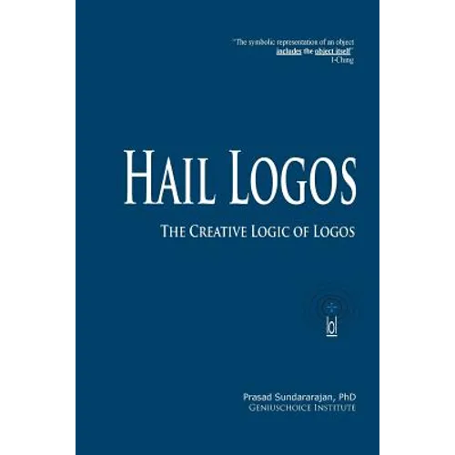 Hail Logos: The Creative Logic of Logos