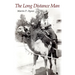 The Long Distance Man