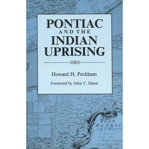 Pontiac and the Indian Uprising