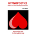 Hypnopoetics...: Modern Love Poems and Hypnotic Inductions