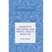 Creativity, Wellbeing and Mental Health Practice