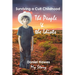The People & The Idiots: Surviving A Cult Childhood