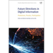 Future Directions in Digital Information: Predictions, Practice, Participation