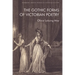 The Gothic Forms of Victorian Poetry