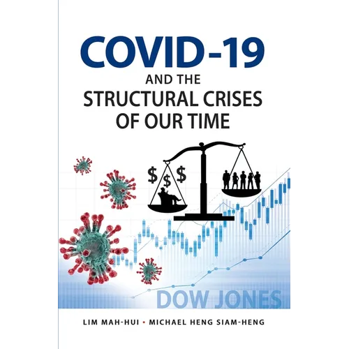 COVID-19 and the Structural Crises of Our Time
