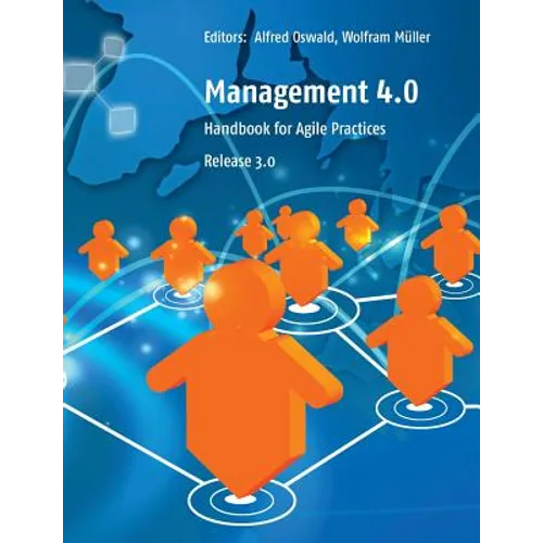 Management 4.0: Handbook for Agile Practices, Release 3