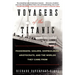 Voyagers of the Titanic