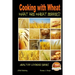 Cooking with Wheat What are Wheat Berries?