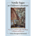 Nordic Sagas as Children's Literature: Victorian and Edwardian Retellings in Words and Pictures