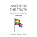 Inventing the Truth: Memory and Its Tricks - A Gay Life