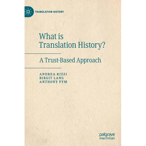 What Is Translation History?: A Trust-Based Approach