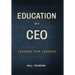 Education of a CEO: Lessons for Leaders
