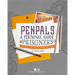 Pen Pals: A Personal Guide For Prisoners: Resources, Tips, Creative Inspiration and More
