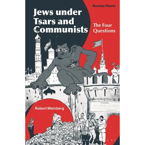 Jews Under Tsars and Communists: The Four Questions