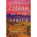 Follow Me to Africa