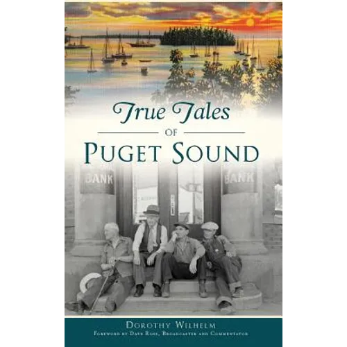 True Tales of Puget Sound