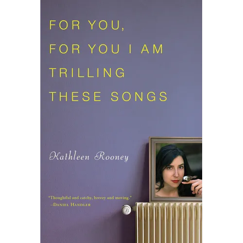 For You, for You I Am Trilling These Songs