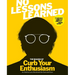 No Lessons Learned: The Making of Curb Your Enthusiasm as Told by Larry David and the Cast and Crew