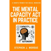 The Mental Capacity Act in Practice: A Shorts Primer for Social Workers