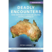 Deadly Encounters: How infectious disease helped shape Australia