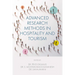 Advanced Research Methods in Hospitality and Tourism