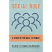 Social Rule - A Study of the Will to Power