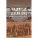 Practical Liberators: Union Officers in the Western Theater During the Civil War