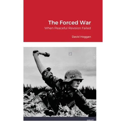 The Forced War: When Peaceful Revision Failed