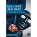 Lies, Lying and Liars: A Psychological Analysis