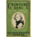 Grimoire Girl: Creating an Inheritance of Magic and Mischief