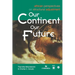 Our Continent, Our Future: African Perspectives on Structural Adjustment