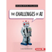 The Challenges of AI