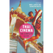 Thai Cinema: The Complete Guide