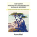 How to Start Personal Histories and Genealogy Journalism Businesses: Genealogy Course Template, Syllabus, Writing & Marketing Guide