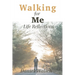 Walking for Me
