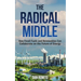 The Radical Middle