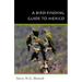 A Bird-Finding Guide to Mexico: Symbolic Action in Human Society