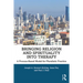 Bringing Religion and Spirituality Into Therapy: A Process-based Model for Pluralistic Practice