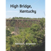 High Bridge, Kentucky