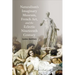 Naturalism's Imaginary Museum, French Art, and the Eclectic Nineteenth Century