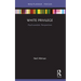 White Privilege: Psychoanalytic Perspectives